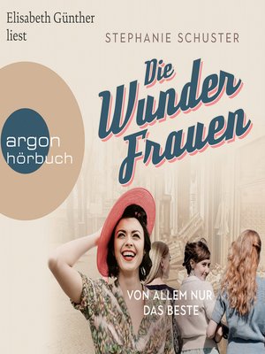 cover image of Von allem nur das Beste--Wunderfrauen-Trilogie, Band 2 (Ungekürzte Lesung)